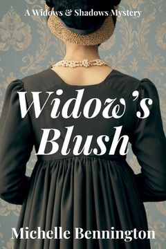 portada Widow's Blush: A Widows & Shadows Mystery (in English)