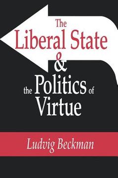 portada liberal state & politics of virtue (en Inglés)