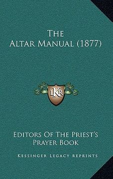 portada the altar manual (1877) (en Inglés)