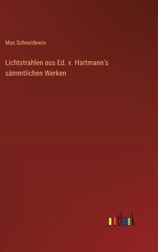 portada Lichtstrahlen aus Ed. v. Hartmann's sämmtlichen Werken (in German)