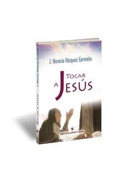 portada Tocar a Jesús (in Spanish)