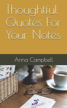 portada Thoughtful Quotes For Your Notes (en Inglés)