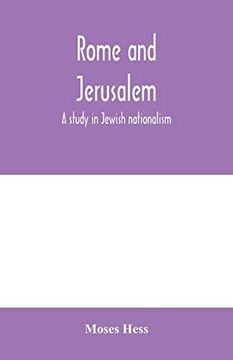 portada Rome and Jerusalem; A Study in Jewish Nationalism (in English)