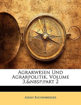 portada Agrarwesen Und Agrarpolitik, Volume 3, part 2 (in German)