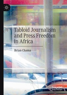 portada Tabloid Journalism and Press Freedom in Africa (en Inglés)