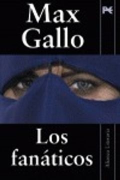 Los fanáticos (Alianza Literaria (Al))