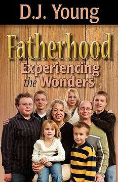 portada fatherhood: experiencing the wonders (en Inglés)