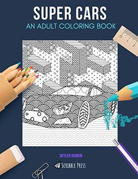 portada Super Cars: An Adult Coloring Book: A Super Cars Coloring Book for Adults (in English)