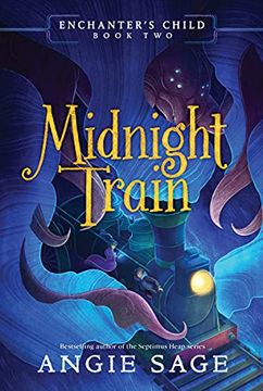 portada Enchanter'S Child, Book Two: Midnight Train (Enchanter'S Child, 2) (in English)