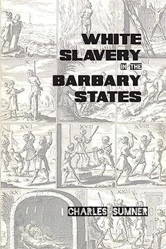 portada White Slavery in the Barbary States (in English)