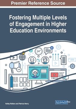 portada Fostering Multiple Levels of Engagement in Higher Education Environments (en Inglés)