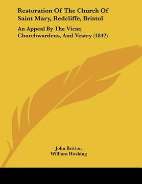 portada restoration of the church of saint mary, redcliffe, bristol: an appeal by the vicar, churchwardens, and vestry (1842)