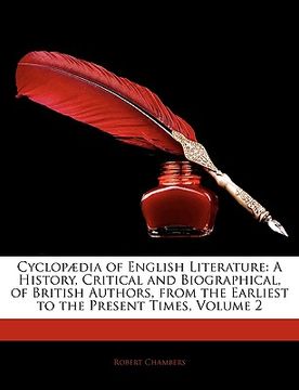 portada cyclopaedia of english literature: a history, critical and biographical, of british authors, from the earliest to the present times, volume 2