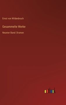 portada Gesammelte Werke: Neunter Band: Dramen (in German)