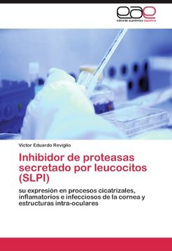 portada Inhibidor de Proteasas Secretado por Leucocitos (Slpi) (in Spanish)