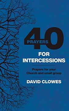portada 40 Prayers for Intercessions (en Inglés)