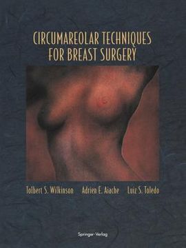 portada circumareolar techniques for breast surgery (en Inglés)