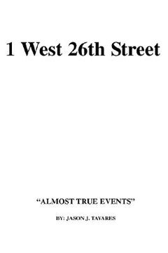 portada 1 west 26th street: almost true events (en Inglés)