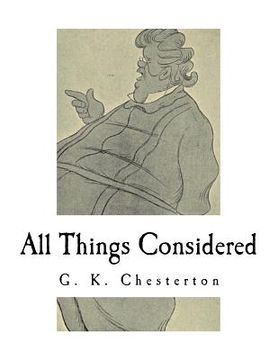 portada All Things Considered: A Collection of Classic Short Essays (en Inglés)