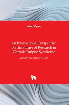 portada An International Perspective on the Future of Research in Chronic Fatigue Syndrome (in English)