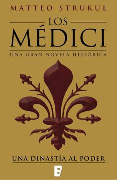portada Una Dinastia al Poder ( Libro i de los Medici )