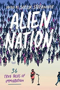 portada Alien Nation: 36 True Tales of Immigration (en Inglés)