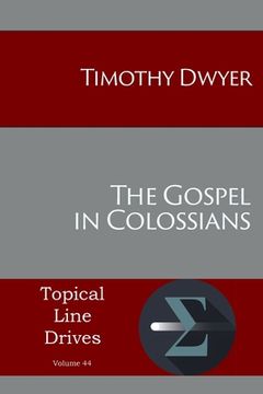 portada The Gospel in Colossians (en Inglés)