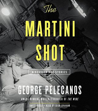 portada The Martini Shot: A Novella and Stories ()