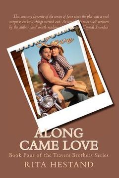 portada along came love (in English)