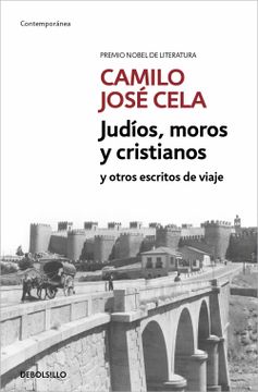 portada Judíos, Moros y Cristianos y Otros Escritos de Viaje (Contemporánea) (in Spanish)