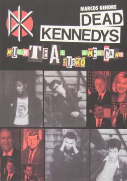 portada Dead Kennedys. Muerte al Sueño Americano (in Spanish)