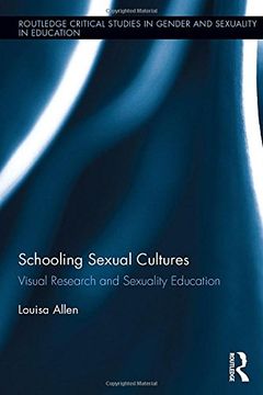 portada Schooling Sexual Cultures: Visual Research in Sexuality Education (en Inglés)