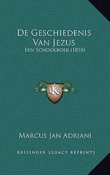 portada De Geschiedenis Van Jezus: Een Schoolboek (1810)