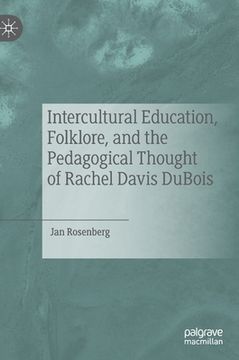 portada Intercultural Education, Folklore, and the Pedagogical Thought of Rachel Davis DuBois (en Inglés)