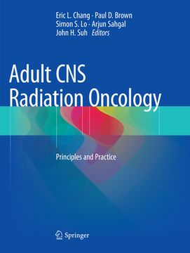 portada Adult CNS Radiation Oncology: Principles and Practice (en Inglés)