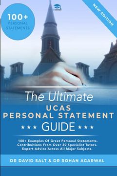 portada The Ultimate Ucas Personal Statement Guide: 100+ Examples of Great Personal Statements. Contributions From Over 30 Specialist Tutors. Expert Advice Across all Major Subjects. (en Inglés)