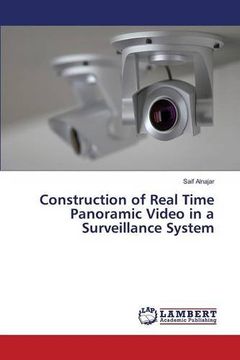 portada Construction of Real Time Panoramic Video in a Surveillance System