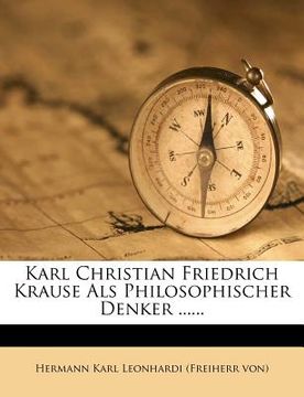 portada Karl Christian Friedrich Krause ALS Philosophischer Denker ...... (en Alemán)