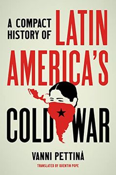 portada A Compact History of Latin America'S Cold war (Latin America in Translation (en Inglés)