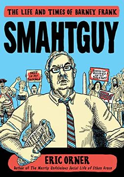 portada Smahtguy Life & Times Barney Frank: The Life and Times of Barney Frank (in English)
