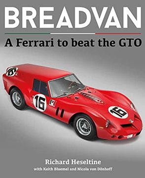 portada Breadvan: A Ferrari to Beat the GTO