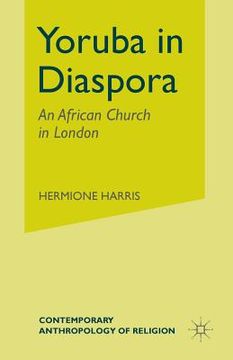 portada Yoruba in Diaspora: An African Church in London (en Inglés)