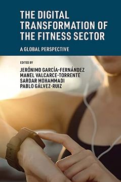 portada The Digital Transformation of the Fitness Sector: A Global Perspective (en Inglés)