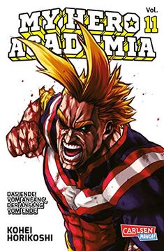 portada My Hero Academia 11: Die Erste Auflage Immer mit Glow-In-The-Dark-Effekt auf dem Cover! Yeah! (en Alemán)