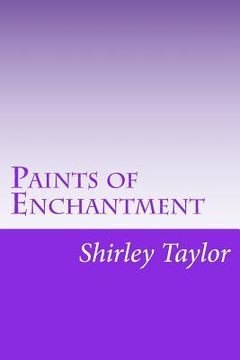 portada Paints of Enchantment: A Child's Journey to a New World (en Inglés)