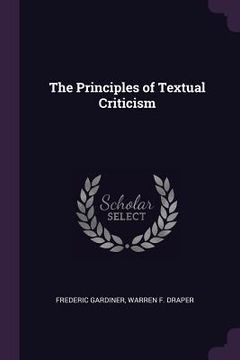 portada The Principles of Textual Criticism (en Inglés)