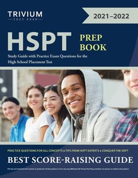 portada HSPT Prep Book: Study Guide with Practice Exam Questions for the High School Placement Test (en Inglés)