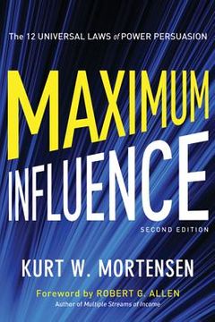 portada Maximum Influence: The 12 Universal Laws of Power Persuasion (en Inglés)