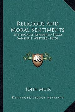 portada religious and moral sentiments: metrically rendered from sanskrit writers (1875) (in English)