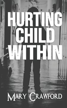 portada Hurting Child Within (en Inglés)
